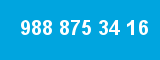 988 875 34 16